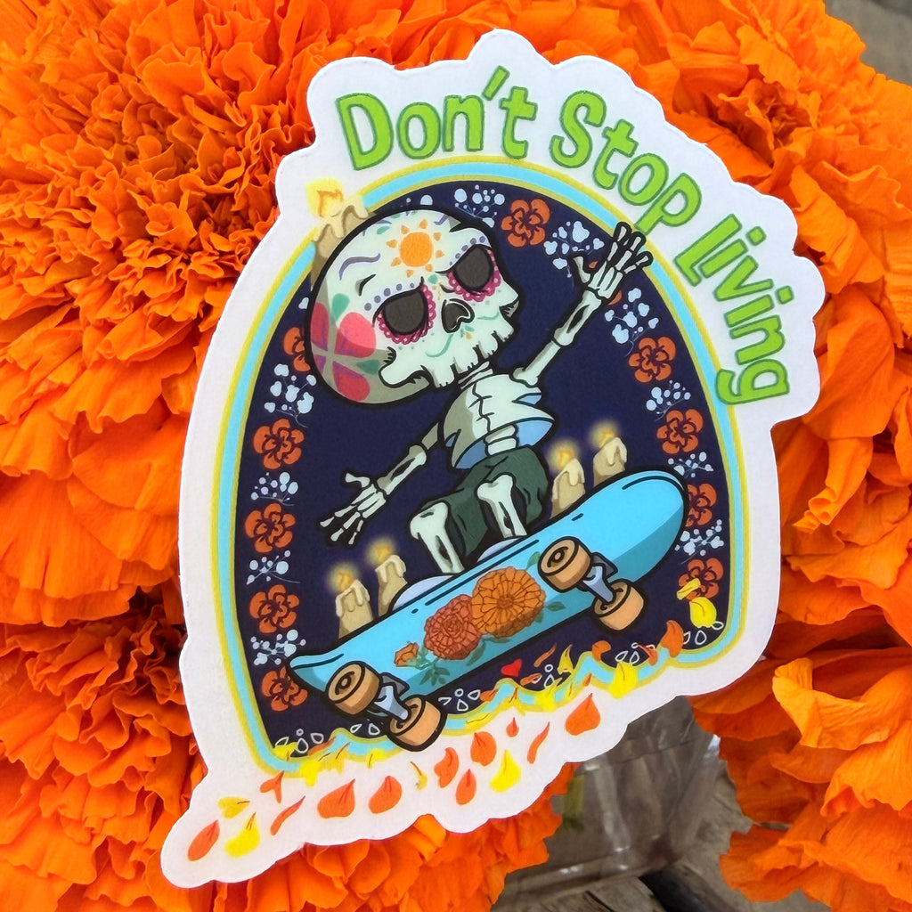 Don't Stop Living - Sticker